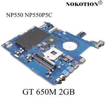 NOKOTION BA41-01898A BA41-01900A Laptop Placa de baza Pentru Samsung NP550 NP550P5C Placa de baza GT650M 2G BA92-09094A BA92-09094B