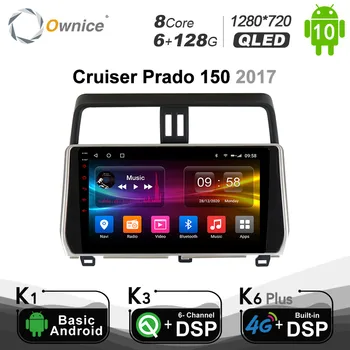 6G+128G Ownice Android 10.0 Masina DVD player navigatie GPS Pentru Toyota Land Cruiser Prado 150 2017 Stereo Auto 4G LTE DSP SPDIF